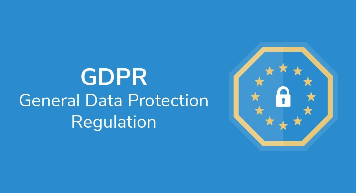 GDPR: General Data Protection Regulation