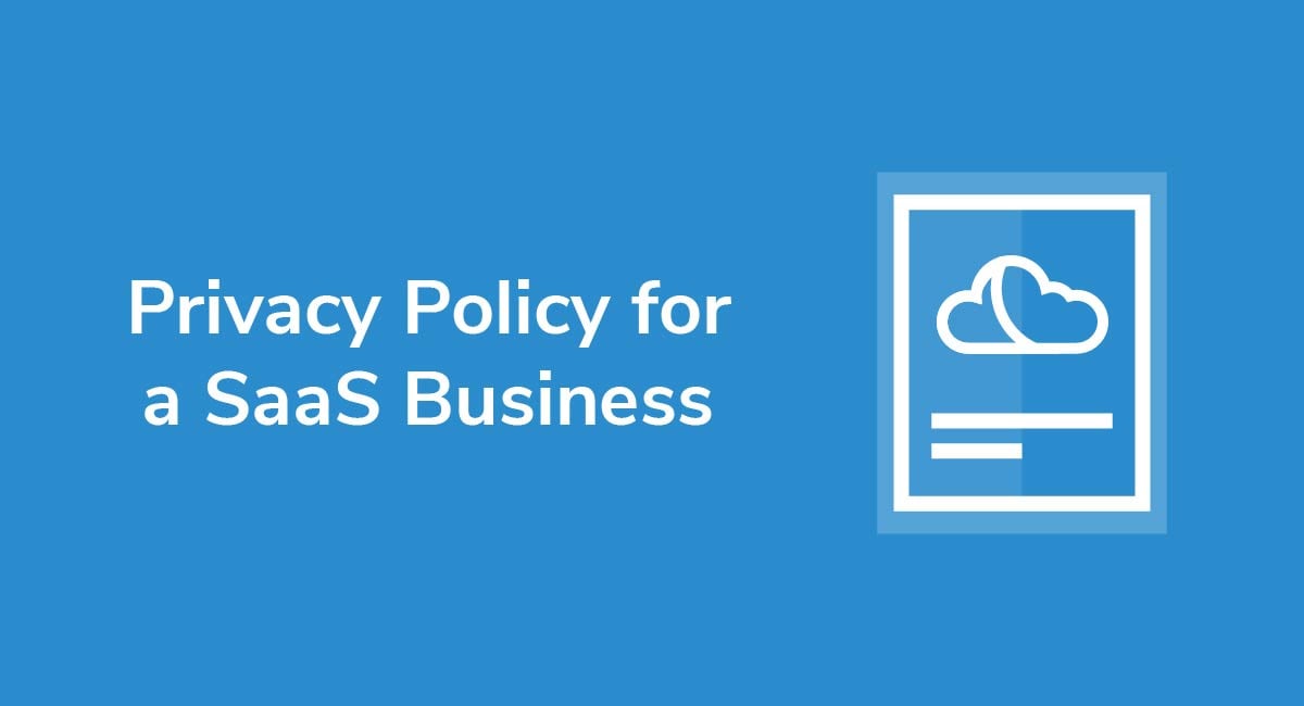 Privacy Policy for a SaaS Business