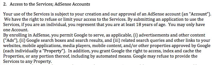 Google AdSense Online Terms of Service: Access to the Services; AdSense Accounts clause