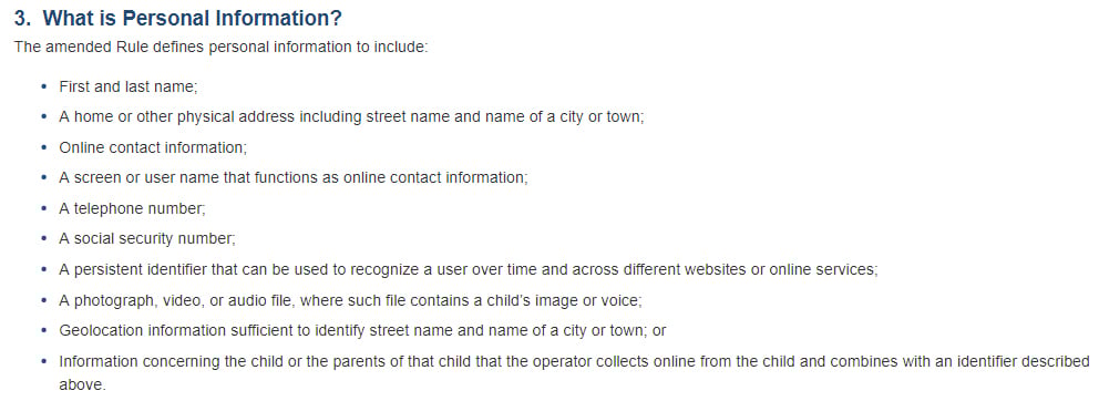 FTC: Complying with COPPA: Frequently Asked QUestions: What is Personal Information