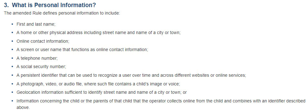 FTC: Complying with COPPA: Frequently Asked QUestions: What is Personal Information