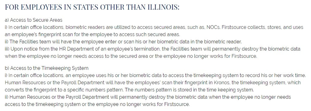 Firstsource: Biometric Information Security Policy: For Employees in States Other Than Illinois clause