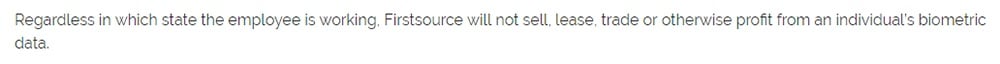 Firstsource: Biometric Information Security Policy: Won&#039;t sell, lease, trade or profit from data clause