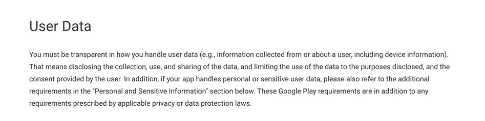 Google Play Privacy Security and Deception Policy: User Data clause