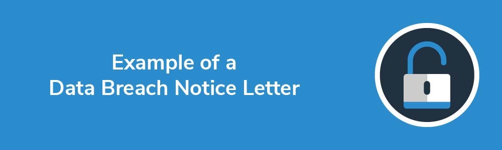 Example of a Data Breach Notice Letter