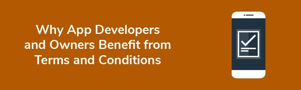 Why App Developers and Owners Benefit from Terms and Conditions