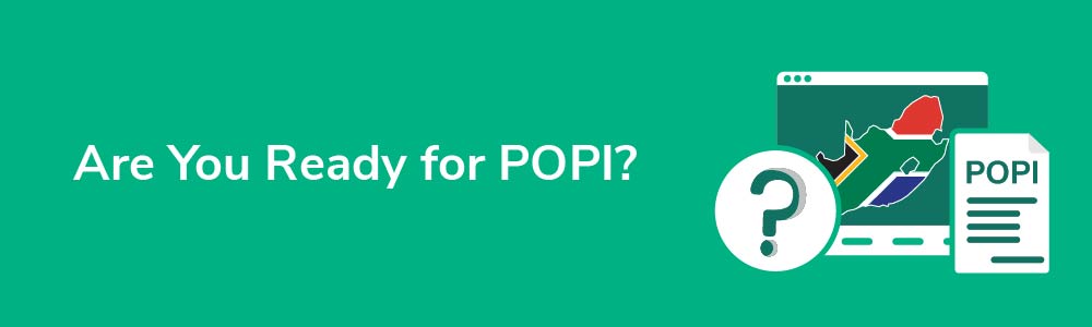 Are You Ready for POPI?