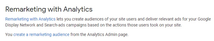 Google Analytics Help: About Advertising Features - Remarketing with Analytics section