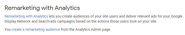 Google Analytics Help: About Advertising Features - Remarketing with Analytics section