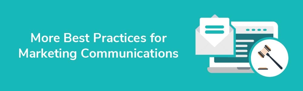 More Best Practices for Marketing Communications