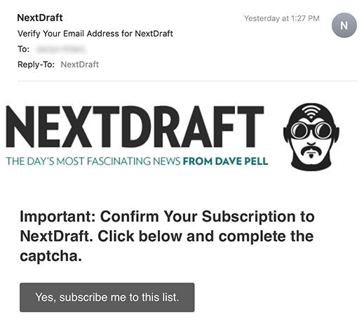 Screenshot of NextDraft email subscription confirmation and consent email