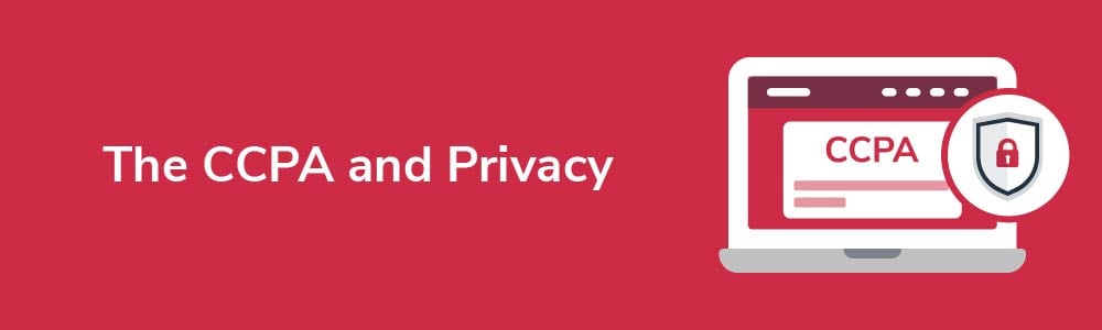 The CCPA and Privacy
