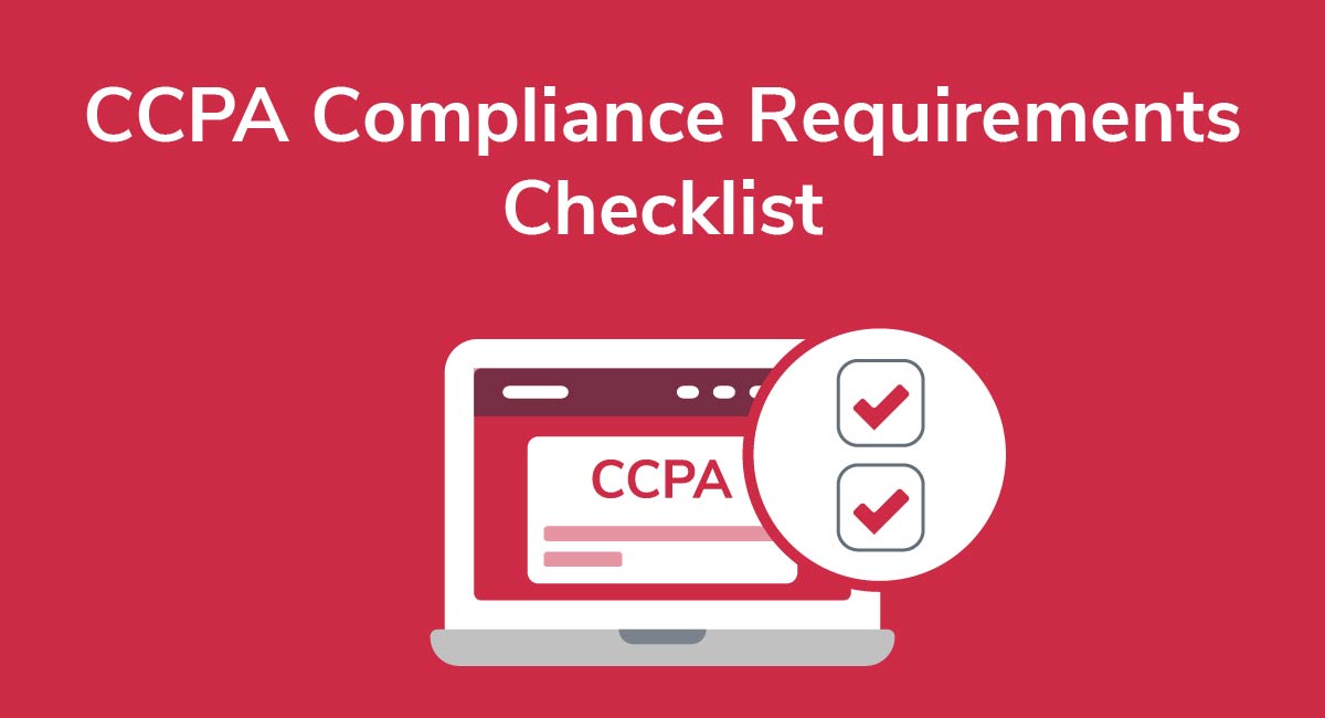 CCPA (CPRA) Compliance Requirements Checklist