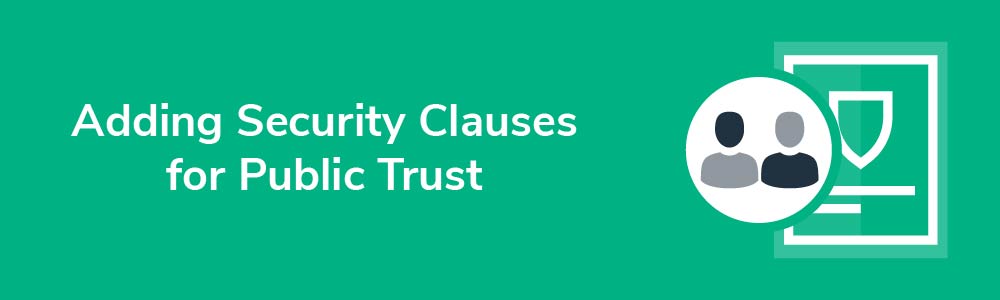 Adding Security Clauses for Public Trust