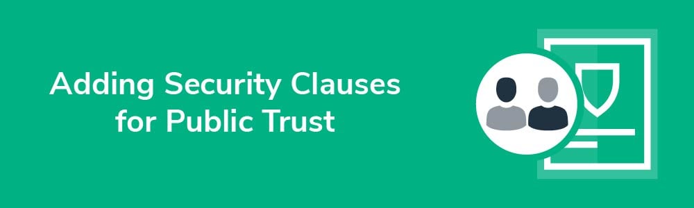 Adding Security Clauses for Public Trust