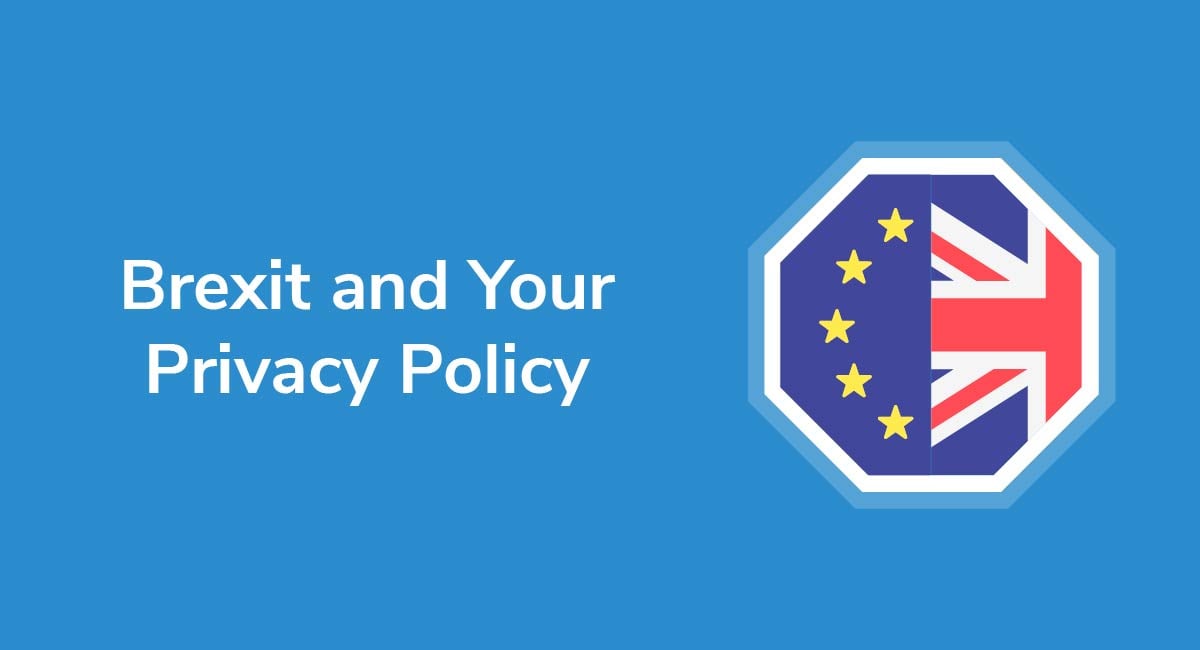 Brexit and Your Privacy Policy