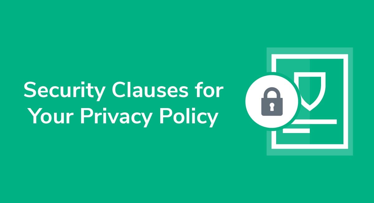 Security Clauses for Your Privacy Policy