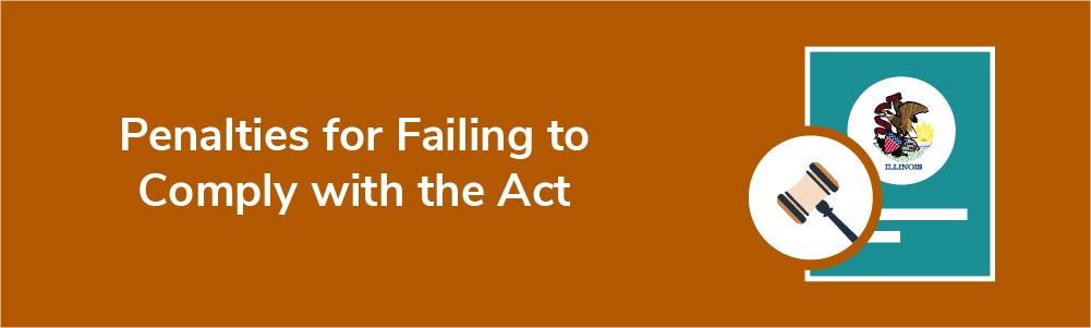 Penalties for Failing to Comply with the Act