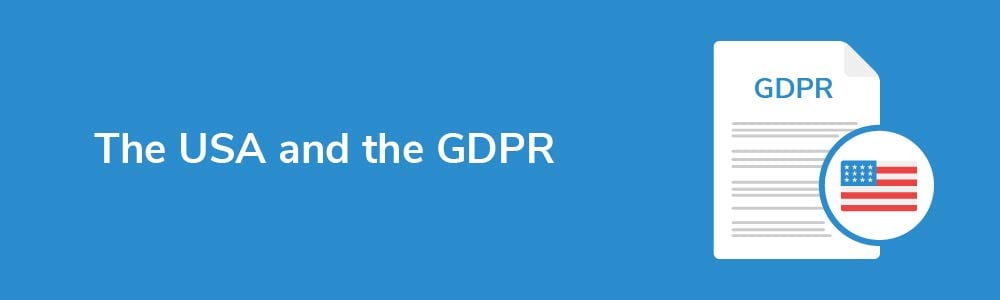 The USA and the GDPR