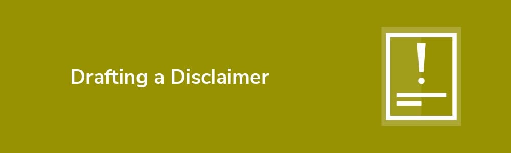 Drafting a Disclaimer