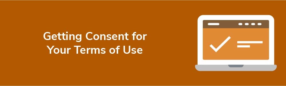 Getting Consent for Your Terms of Use