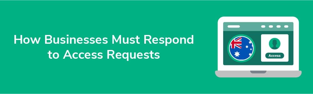 How Businesses Must Respond to Access Requests