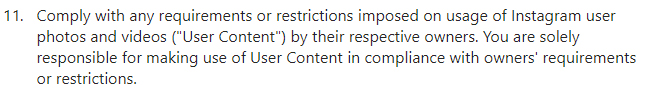 Instagram Platform Policy: Comply with any requirements or restrictions clause