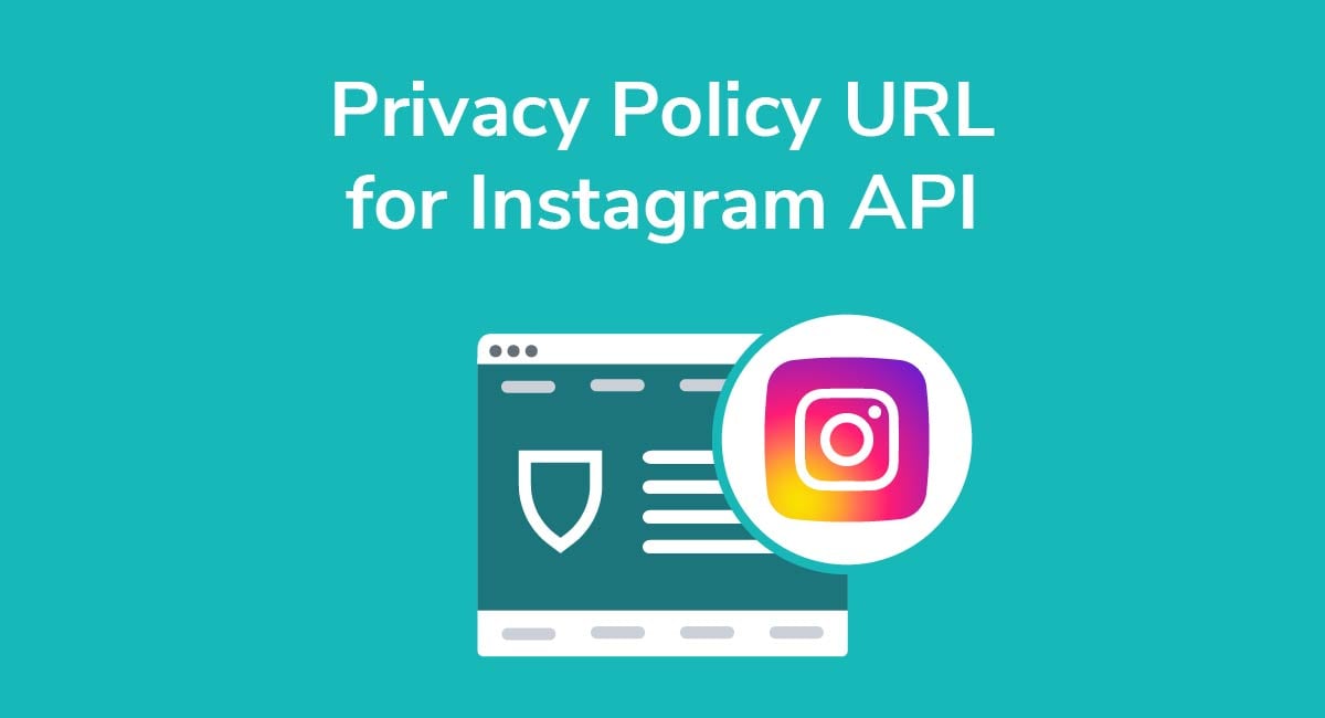 Privacy Policy if You Use Instagram's API - Privacy Policies