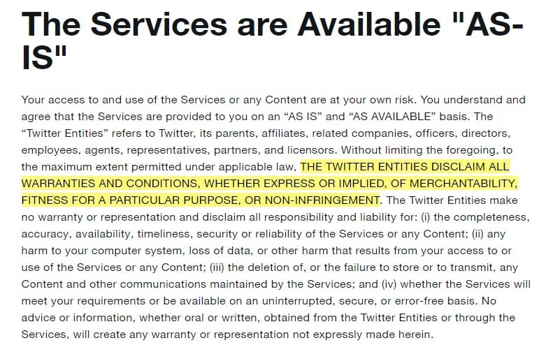 Twitter Terms of Service: Services are Available As-Is clause