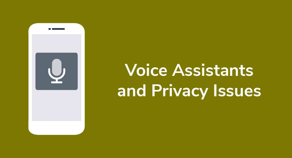 Voice Assistants and Privacy Issues - Privacy Policies