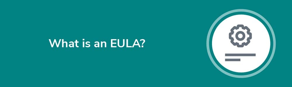 What is an EULA?