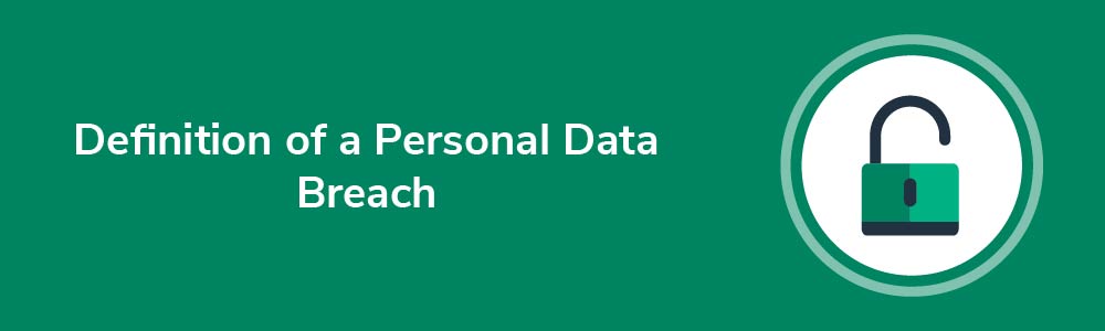 Definition of a Personal Data Breach