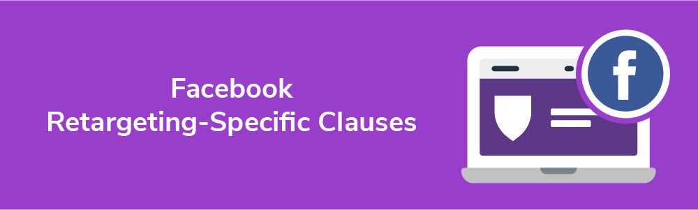 Facebook Retargeting-Specific Clauses