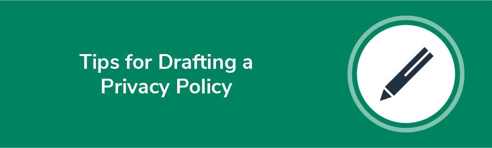 Tips for Drafting a Privacy Policy