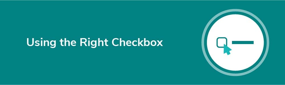 Using the Right Checkbox
