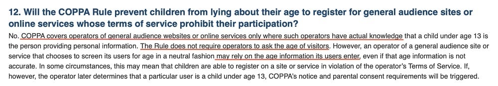 FTC: COPPA FAQ: Will COPPA prevent children from lying about their age excerpt
