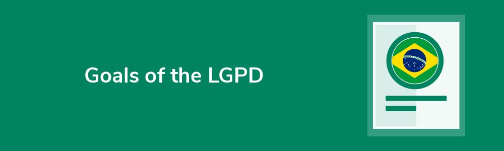 Goals of the LGPD