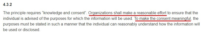 Government of Canada Justice Laws Website: PIPEDA - Principle 4 3 2: Reasonable effort required for meaningful consent