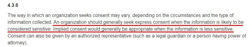 Government of Canada Justice Laws Website: PIPEDA - Principle 4 3 6: Express and implied consent for sensitive and less sensitive information