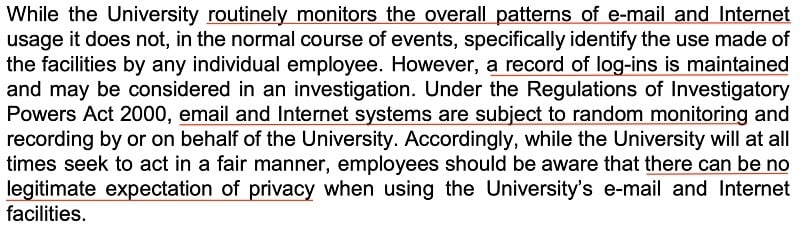 University of Huddersfield Conduct Monitoring of Email and Internet Use Policy: Excerpt of Purpose and Context clause