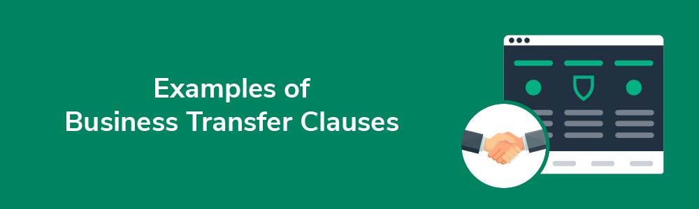 Examples of Business Transfer Clauses