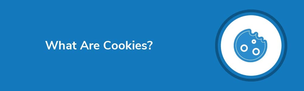 What Are Cookies?