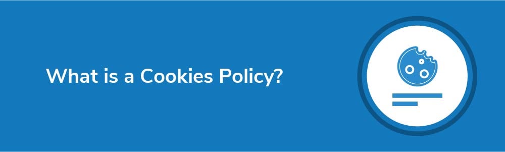 What is a Cookies Policy?