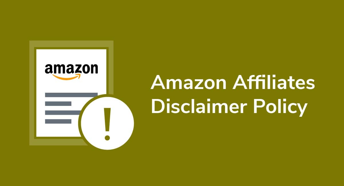 Amazon Affiliates Disclaimer Policy