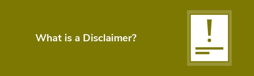 What is a Disclaimer?