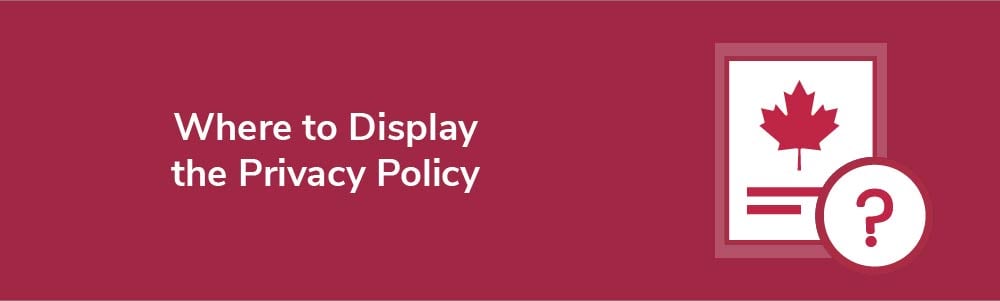 Where to Display the Privacy Policy