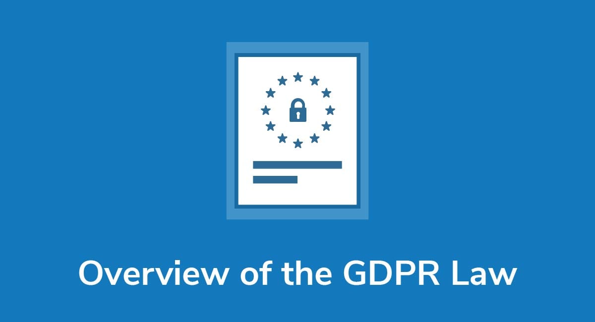 Overview of the GDPR Law