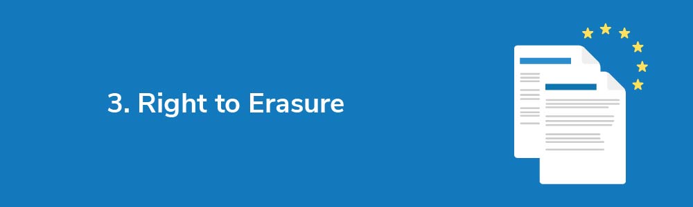 3. Right to Erasure