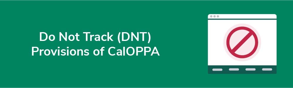 Do Not Track (DNT) Provisions of CalOPPA