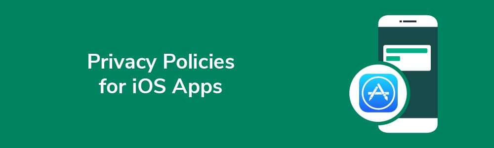 Privacy Policies for iOS Apps